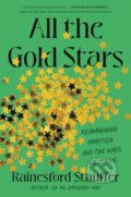 Kniha: All the Gold Stars (Rainesford Stauffer). Da Capo, 2023