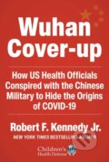 Kniha: Wuhan Cover-Up (Robert F. Kennedy Jr.). Sky Pony, 2023