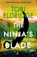 Kniha: The Ninja's Blade (Tori Eldridge). , 2025