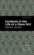 Kniha: Incidents in the Life of a Slave Girl (Harriet Jacobs). , 2021