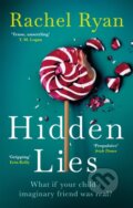 Kniha: Hidden Lies (Rachel Ryan). Piatkus, 2022