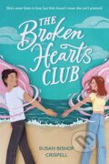 Kniha: The Broken Hearts Club (Susan Bishop Crispell). , 2023
