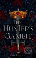 Kniha: The Hunter's Gambit (Ciel Pierlot). Angry Robot, 2024