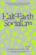 Kniha: Half-Earth Socialism (Drew Pendergrass a Troy Vettese). Verso, 2024