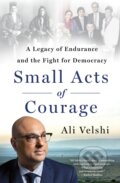 Kniha: Small Acts of Courage (Ali Velshi). St. Martin´s Press, 2024