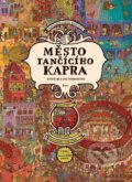 Kniha: Město Tančícího kapra (Aleksandra Mizielińska a Daniel Mizieliński). Host, 2025