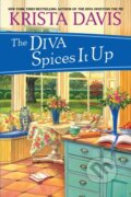 Kniha: The Diva Spices It Up (Krista Davis). Kensington Publishing Corporation, 2021