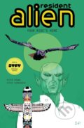 Kniha: Resident Alien Volume 6: Your Ride's Here (Peter Hogan a Steve Parkhouse). , 2021