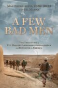 Kniha: A Few Bad Men (Major Fred Galvin a USMC). Post Hill, 2022