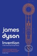 Kniha: Invention (James Dyson). Simon & Schuster, 2022