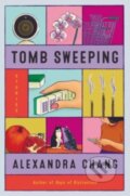 Kniha: Tomb Sweeping (Alexandra Chang). Ecco, 2023