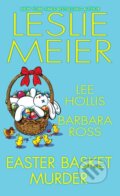 Kniha: Easter Basket Murder (Lee Hollis a Leslie Meier). Kensington Publishing Corporation, 2025