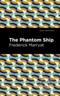 Kniha: The Phantom Ship (Frederick Marryat). West Margin Press, 2022