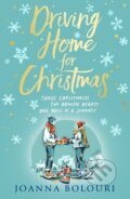 Kniha: Driving Home for Christmas (Joanna Bolouri). Quercus, 2022
