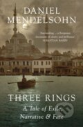 Kniha: Three Rings (Daniel Mendelsohn). William Collins, 2022