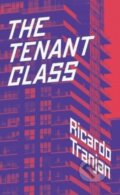 Kniha: The Tenant Class (Ricardo Tranjan)