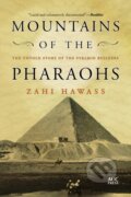 Kniha: Mountains of the Pharaohs (Zahi Hawass). The American University in Cairo, 2024