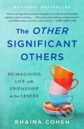 Kniha: The Other Significant Others (Rhaina Cohen). St. Martin´s Press, 2024