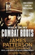 Kniha: Walk in My Combat Boots (James Patterson). Arrow Books, 2021