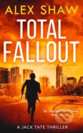 Kniha: Total Fallout (Alex Shaw). HQ, 2021