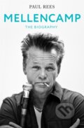 Kniha: Mellencamp (Paul Rees). Constable, 2021