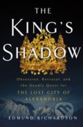 Kniha: The King's Shadow (Edmund Richardson). St. Martin´s Press, 2022