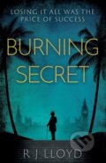 Kniha: Burning Secret (R J Lloyd). Matador, 2022