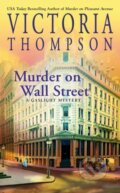 Kniha: Murder on Wall Street (Victoria Thompson). , 2022