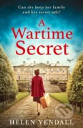 Kniha: A Wartime Secret (Helen Yendall). HQ, 2022