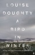 Kniha: A Bird in Winter (Export Edition) (Louise Doughty). Faber and Faber, 2023