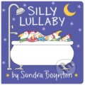Kniha: Silly Lullaby (Sandra Boynton). , 2024