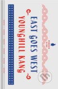 Kniha: East Goes West (Younghill Kang). Penguin Classics, 2021