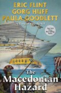 Kniha: The Macedonian Hazard (Eric Flint, Gorg Huff a Paula Goodlett). , 2021