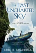 Kniha: The Last Uncharted Sky (Curtis Craddock). Tor Books, 2021