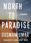 Kniha: North to Paradise (Ousman Umar). , 2022
