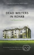 Kniha: Dead Writers in Rehab (Paul Bassett Davies). The Lightning, 2024