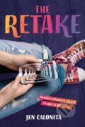 Kniha: The Retake (Jen Calonita). , 2021