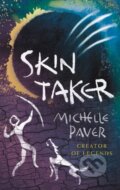 Kniha: Skin Taker (Paver Michelle). Zephyr, 2021