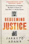 Kniha: Redeeming Justice (Jarrett Adams). Convergent Books, 2021