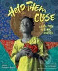 Kniha: Hold Them Close (Jamilah Thompkins-Bigelow). HarperCollins, 2022