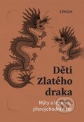 Kniha: Děti Zlatého draka (Ondřej Pivoda). Lingea, 2025