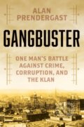 Kniha: Gangbuster (Alan Prendergast). Citadel, 2023