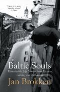 Kniha: Baltic Souls (Jan Brokken). , 2024