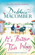 Kniha: It's Better This Way (Debbie Macomber). Sphere, 2021