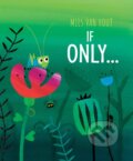 Kniha: If Only... (Mies Hout Van)