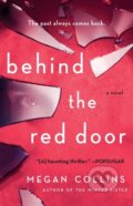 Kniha: Behind the Red Door (Megan Collins). Atria Books, 2021