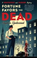 Kniha: Fortune Favors the Dead (Stephen Spotswood). , 2021