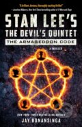 Kniha: Stan Lee's The Devil's Quintet: The Armageddon Code (Jay Bonansinga). Tor Books, 2022