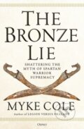 Kniha: The Bronze Lie (Myke Cole). Osprey Publishing, 2022
