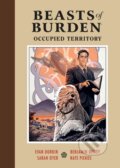 Kniha: Beasts of Burden: Occupied Territory (Ben Dewey a Evan Dorkin). , 2021